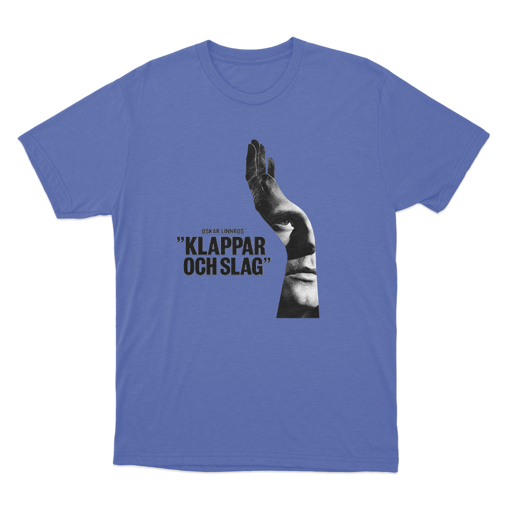 Oskar Linnros Klappar Och Slag Unisex T Shirt Blue Oskar Linnros Klappar Och Slag Unisex T Shirt Blue